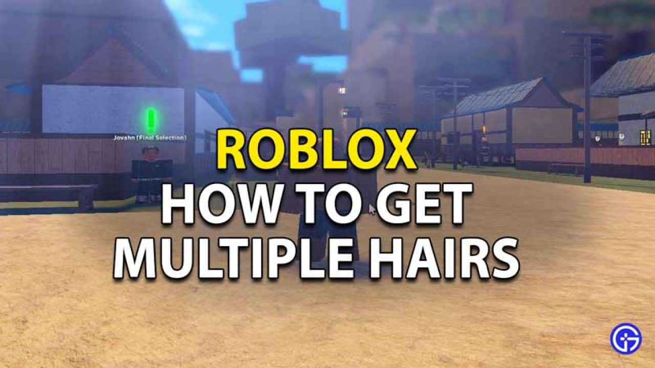 how to add two hairs in roblox