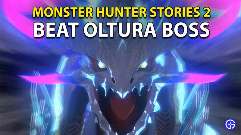 Monster Hunter Stories 2: How To Beat Oltura Final Boss