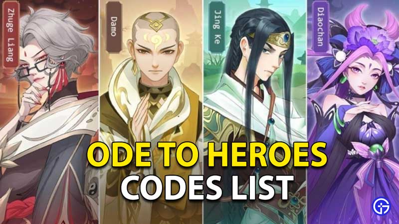Ode To Heroes Codes