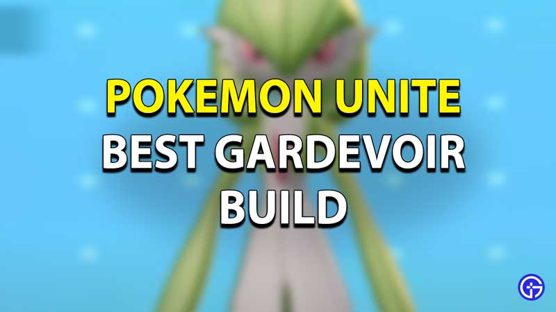 pokemon unite gardevoir build