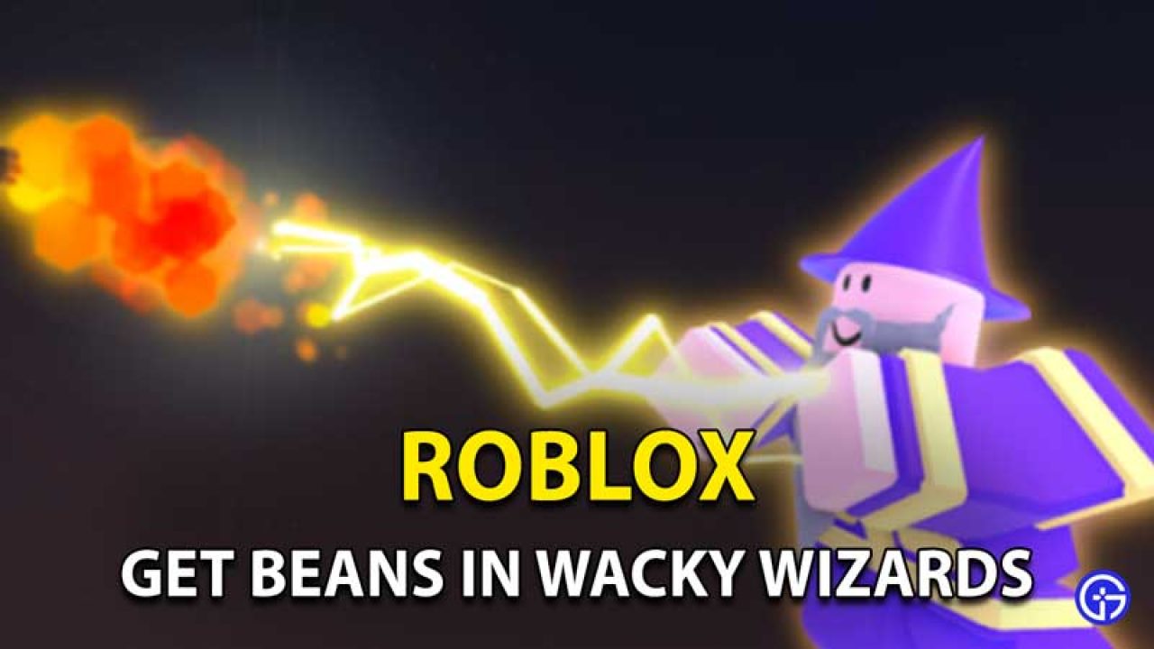 How do you get the beans in wacky wizards