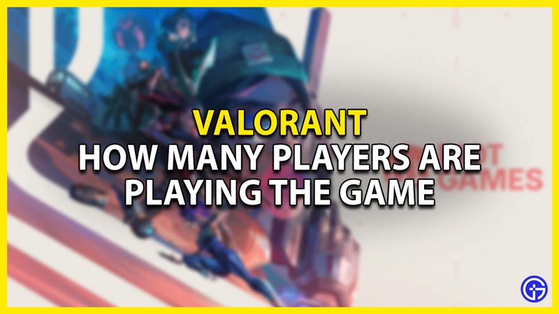 what is the player count in valorant
