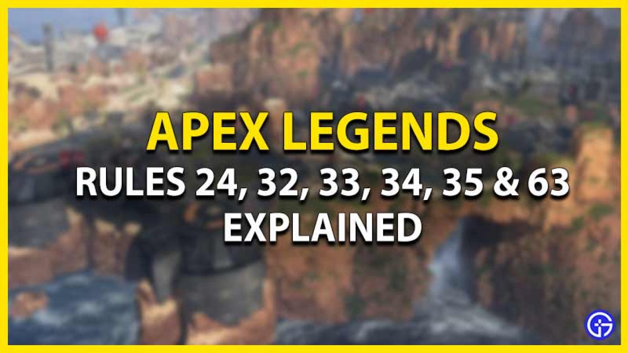 Apex legends rules 24