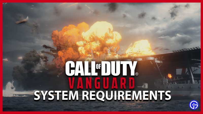 Call of Duty Vanguard System Requirements