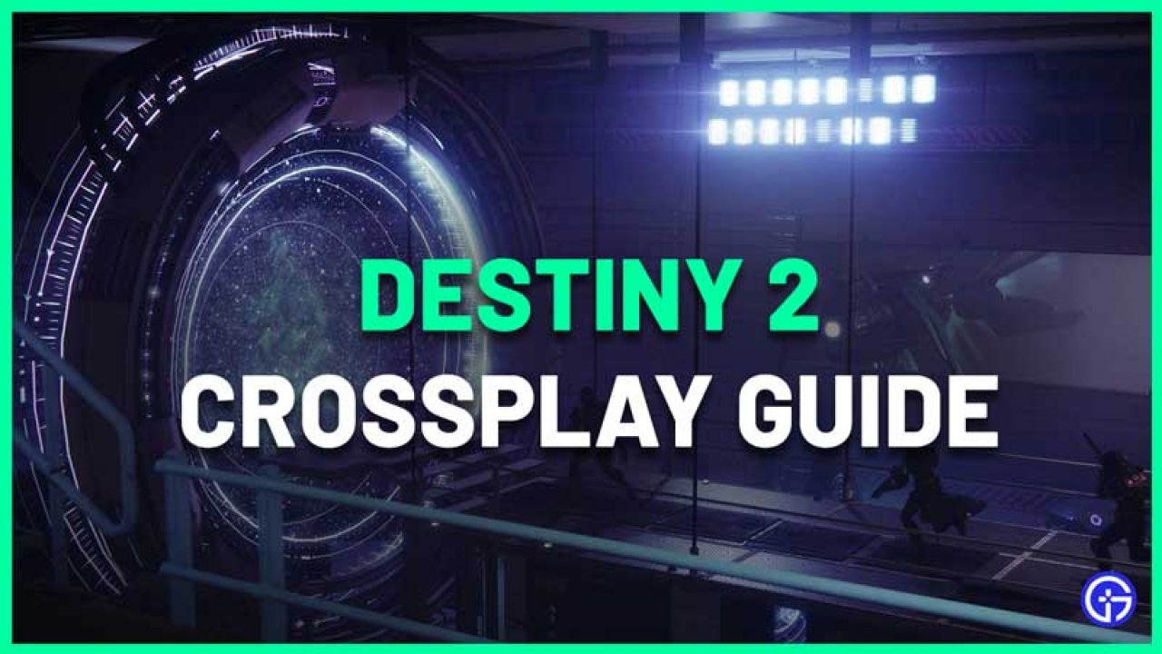 Destiny 2 How Enable & Add Cross-Platform