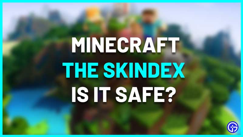 is Minecraft Skindex safe