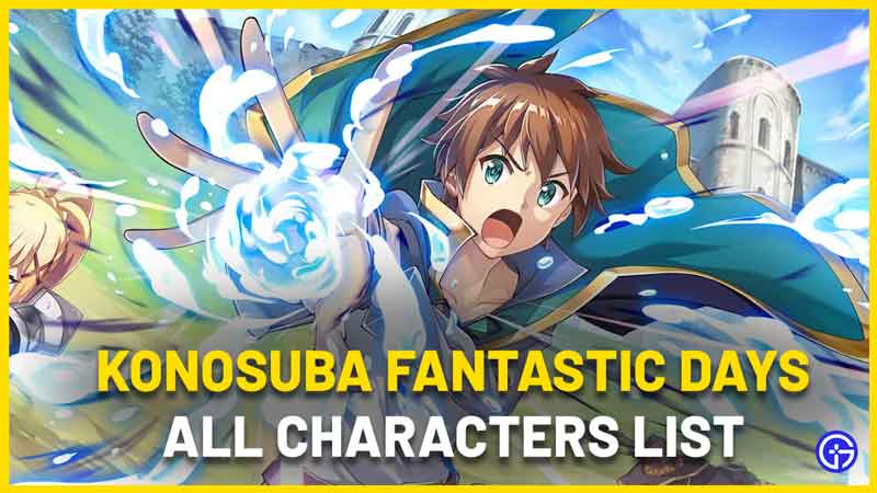 Konosuba Fantastic Days Characters List