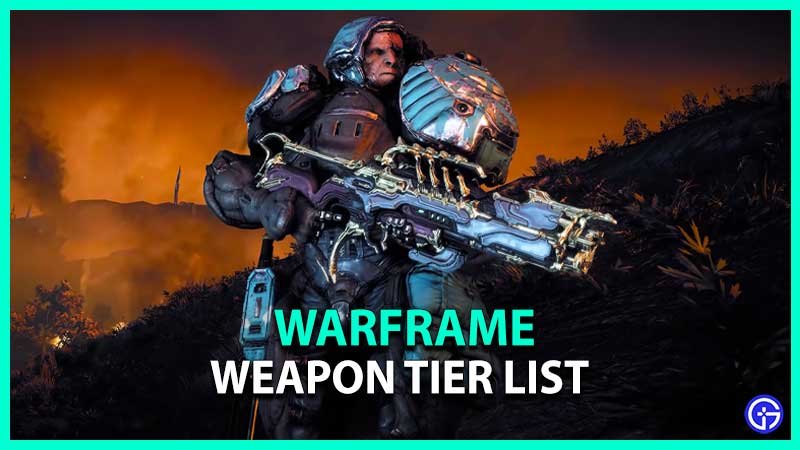 Warframe Weapon Tier List