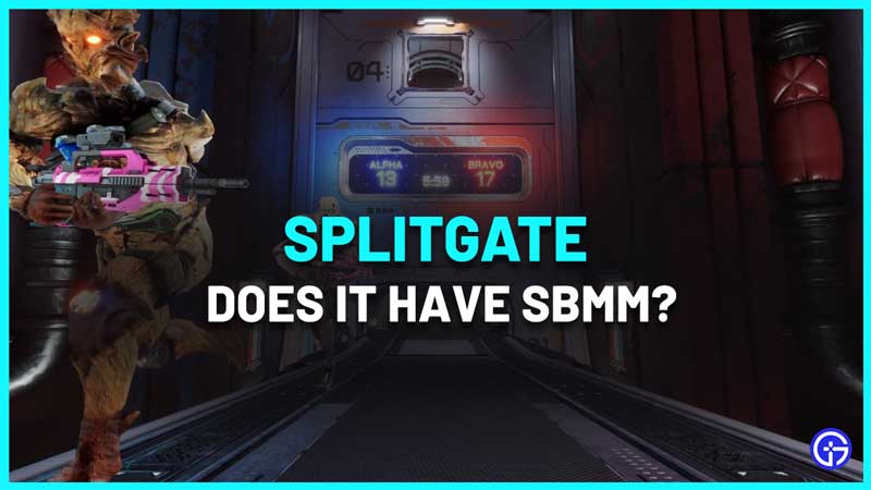 Does Splitgate Have SBMM