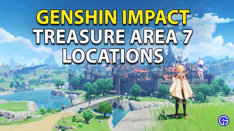Treasure Area 7 Genshin Impact