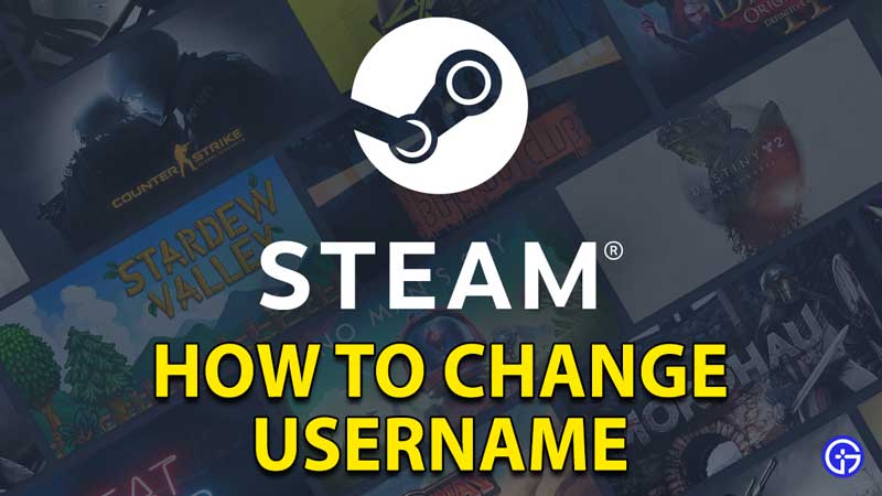 how to change username steam