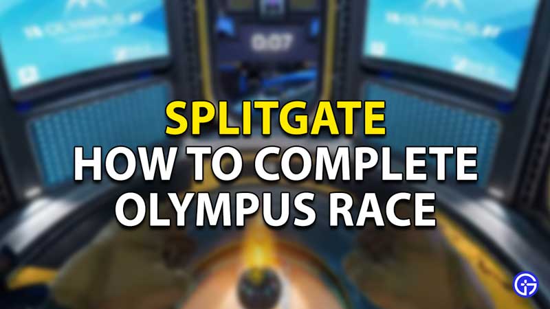 how to complete olympus race splitgate
