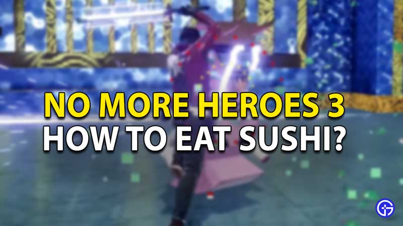 how to eat sushi no more heroes 3