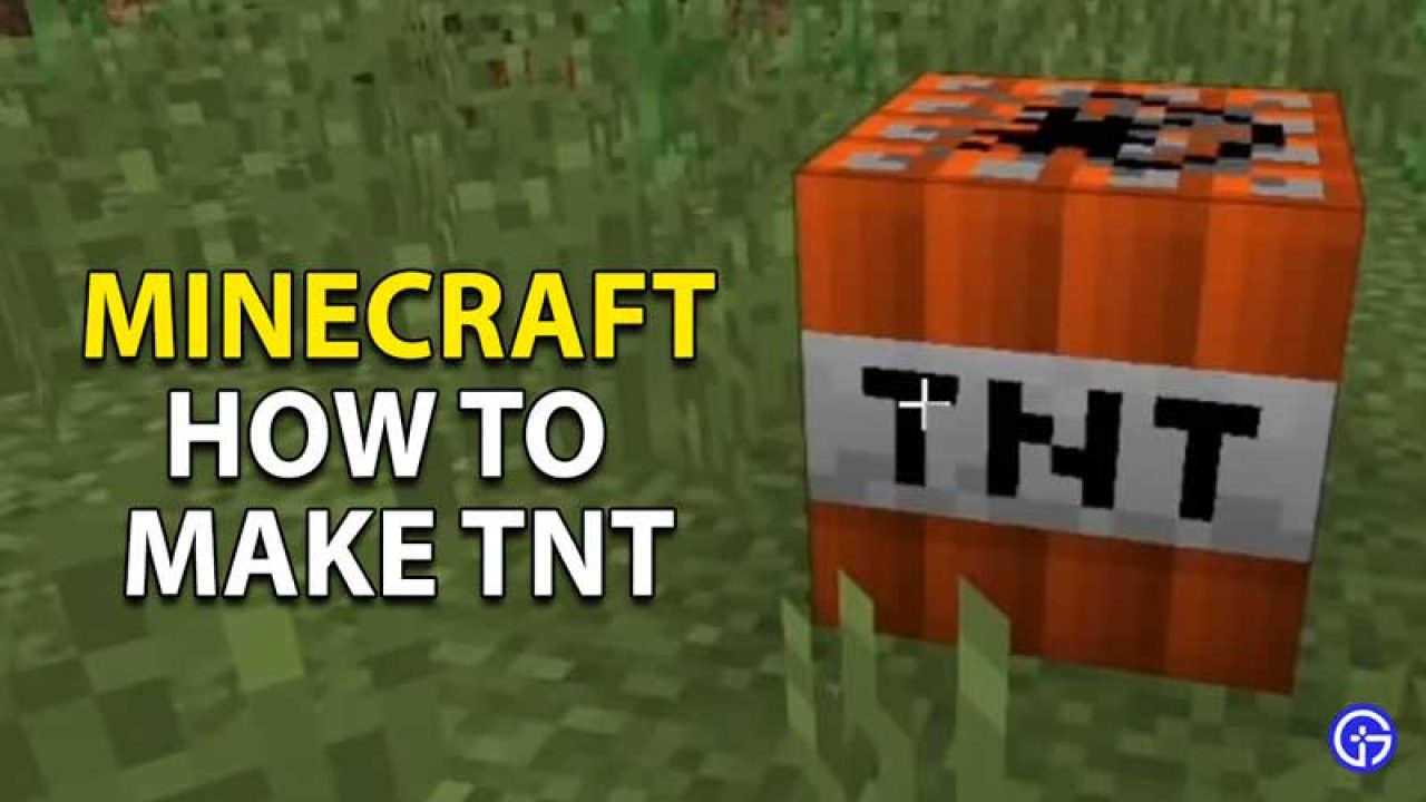 Minecraft: How To Make & Use TNT - Gamer Tweak