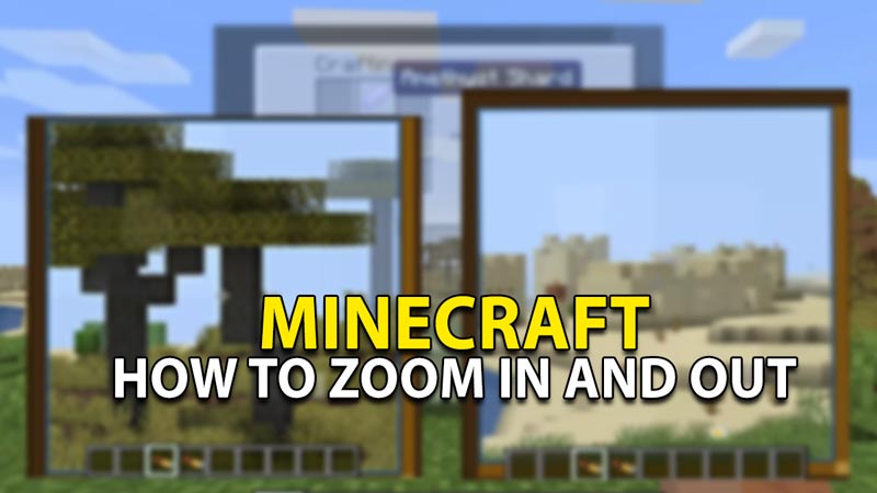 how to zoom in minecraft