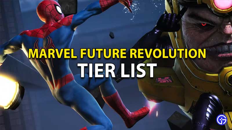 Marvel Future Revolution Tier List