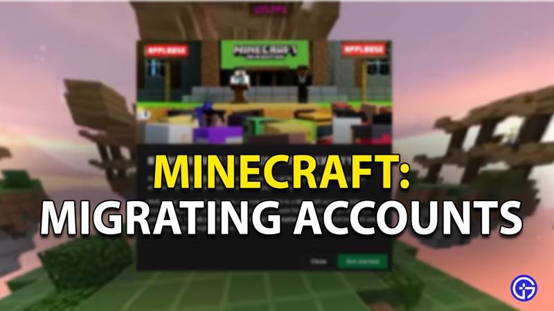 How to migrate your account in Minecraft