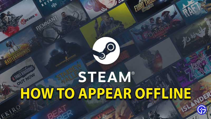 Steam Appear Offline