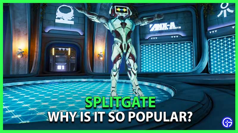 why is splitgate so popular