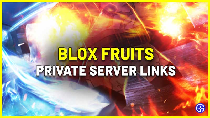 Blox Fruits Private Server links (December 2023) - Gamer Journalist