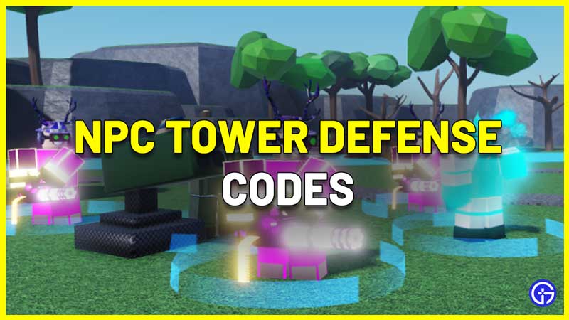 NPC Tower Defense Codes Roblox January 2024 