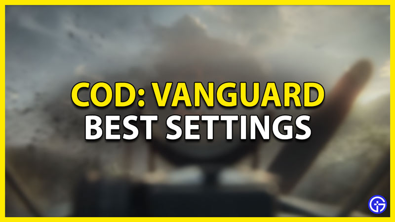 best settings vanguard