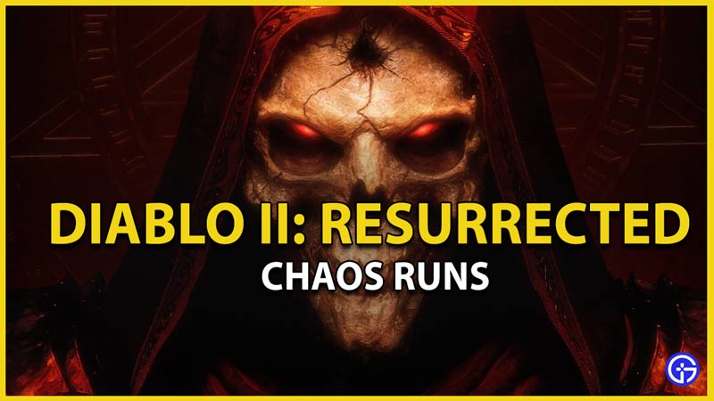 chaos run diablo 2 resurrected