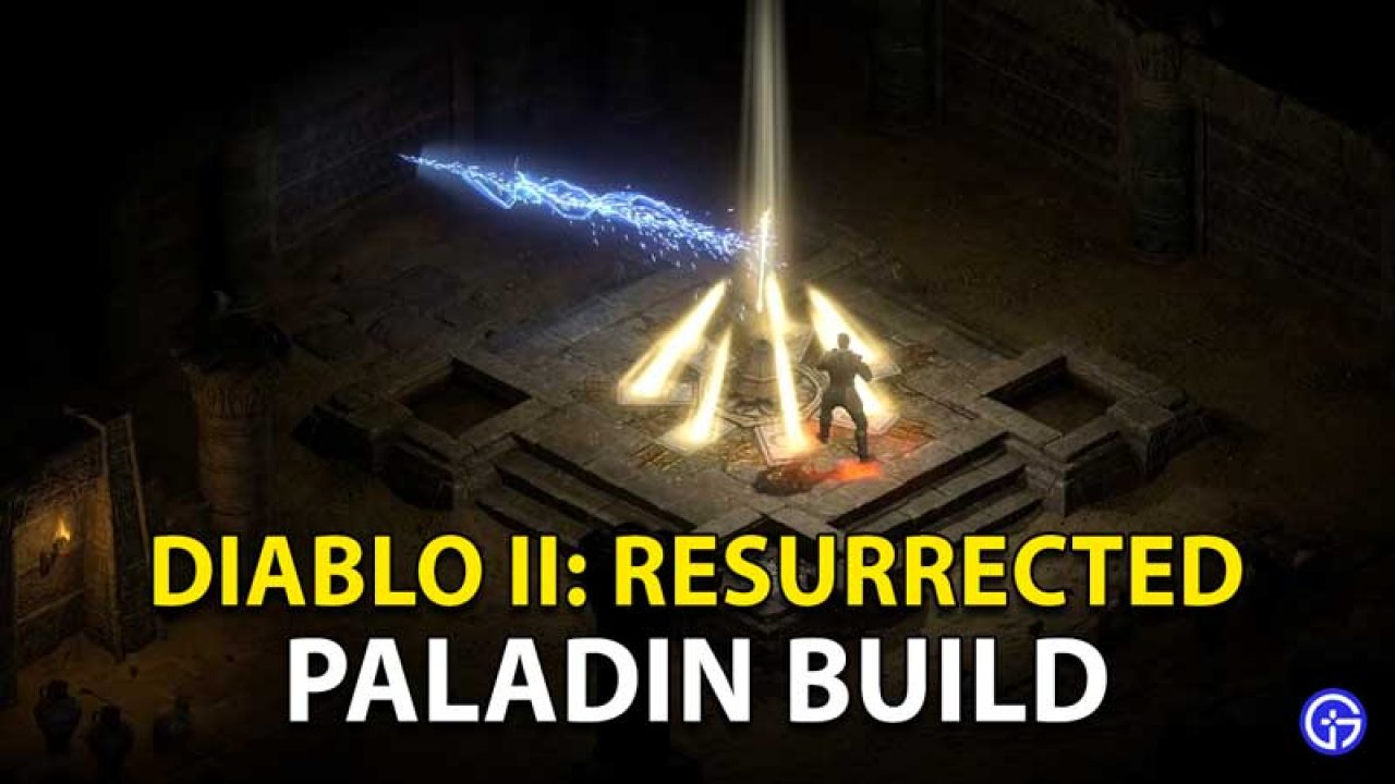 Diablo 2 Resurrected Paladin Build: Hammerdin Weapons, Skills D2R