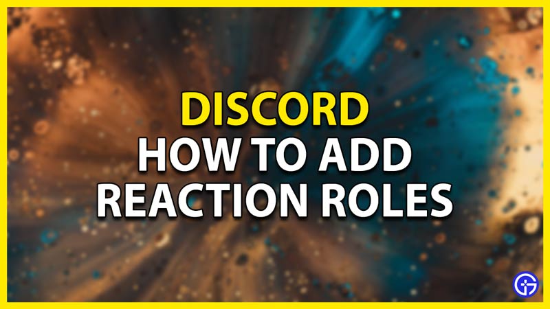 how to add reaction roles in discord