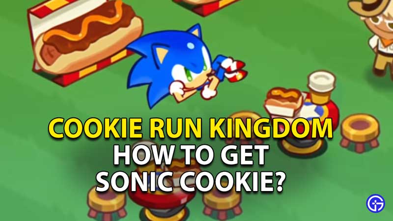 how to get sonic cookie cookie run kingdom