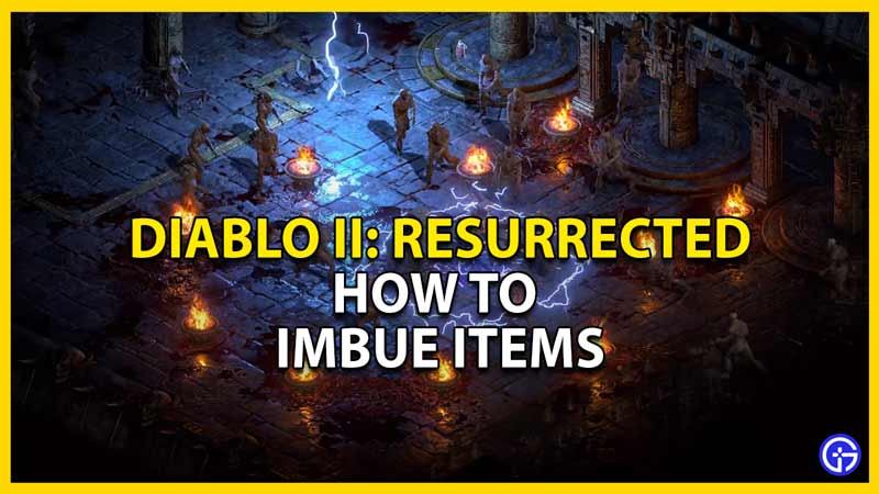 how to imbue items in diablo 2 resurrected