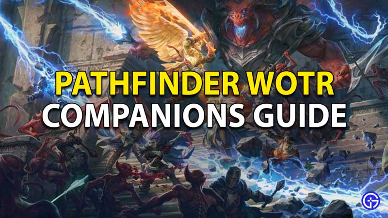 Pathfinder Wrath Of The Righteous Companions