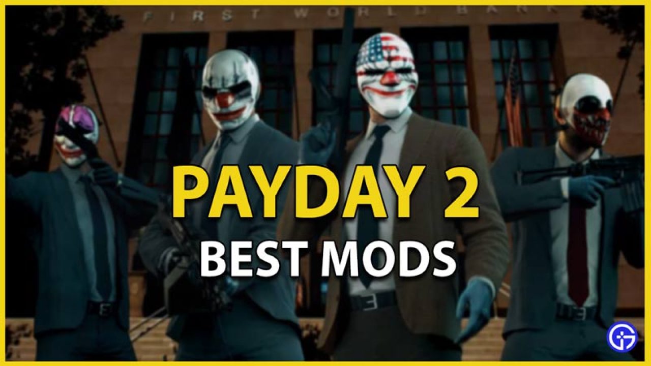 payday 2 installing mods