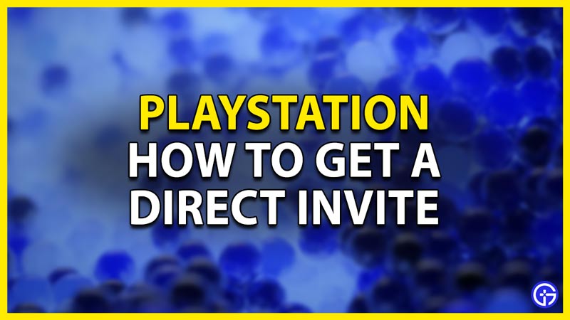 playstation direct invite