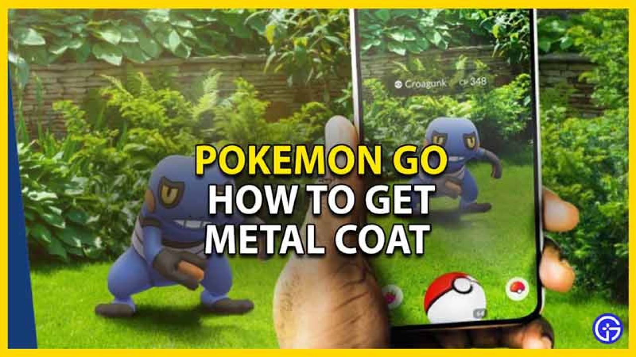 pokemon go metal coat