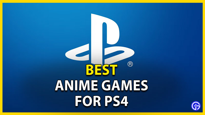ps4 best anime games