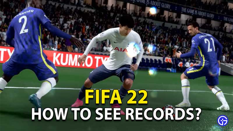 FIFA 22 See Record: How To Check Player Statistics And Records?
