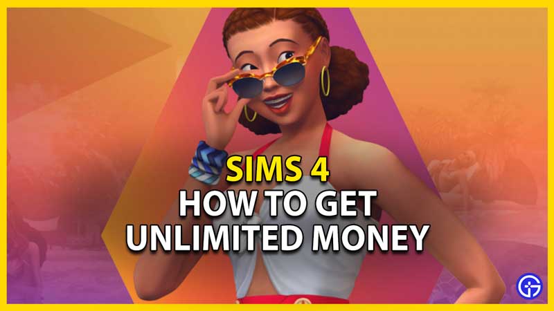 get unlimited money in sims 4