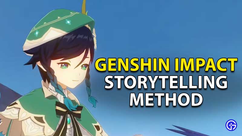 storytelling method genshin impact