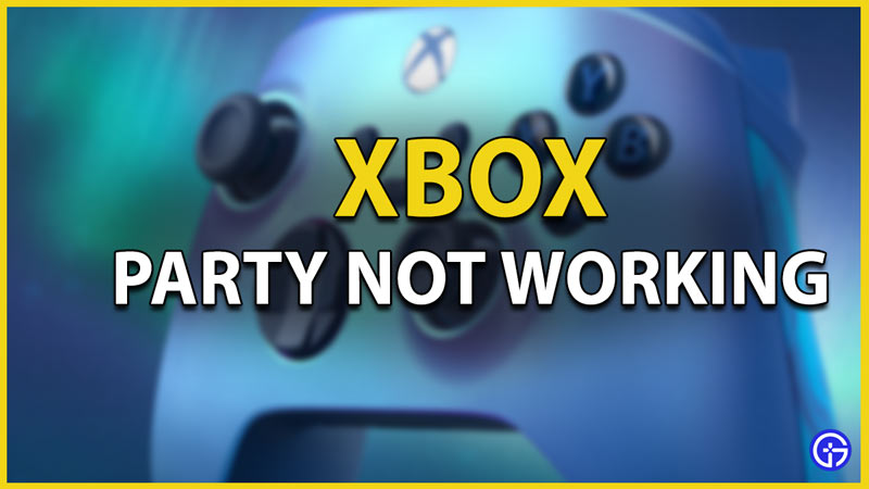 xbox-party-not-working