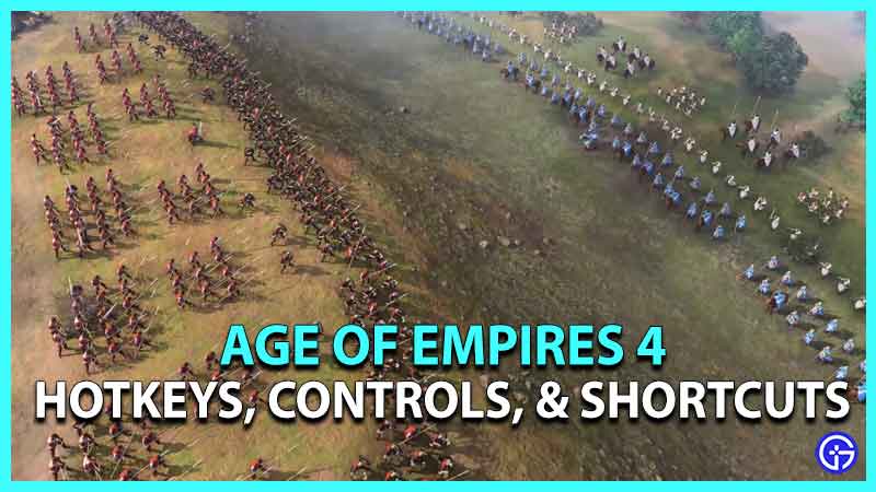 Age Of Empires 4 Hotkeys Controls Shortcuts Rebinds List