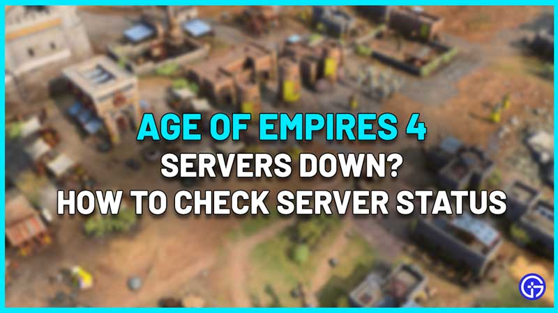 age of empires 4 servers status down
