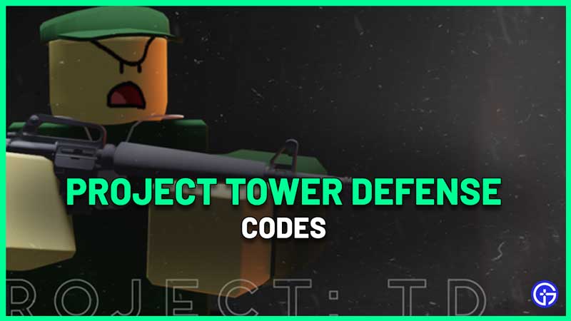 Project Tower Defense Codes Roblox