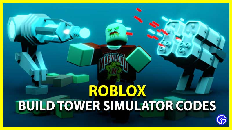 Roblox Build Tower Simulator Codes