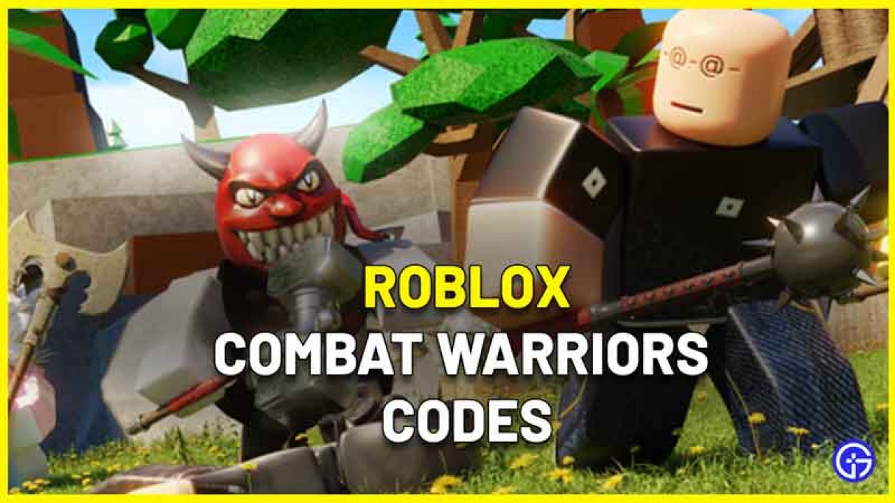 Combat Warriors Codes Roblox (March 2023) - Gamer Tweak