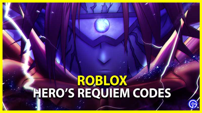 Roblox Heros Requiem Codes