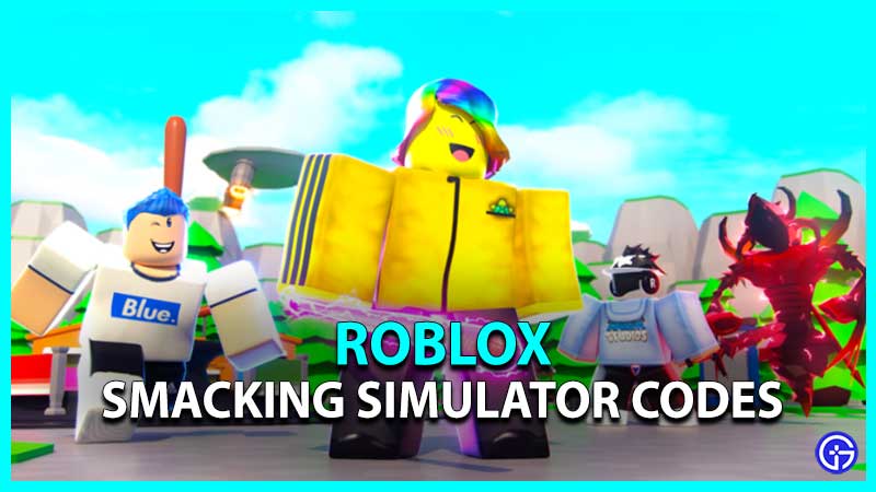 Roblox Smacking Simulator Codes