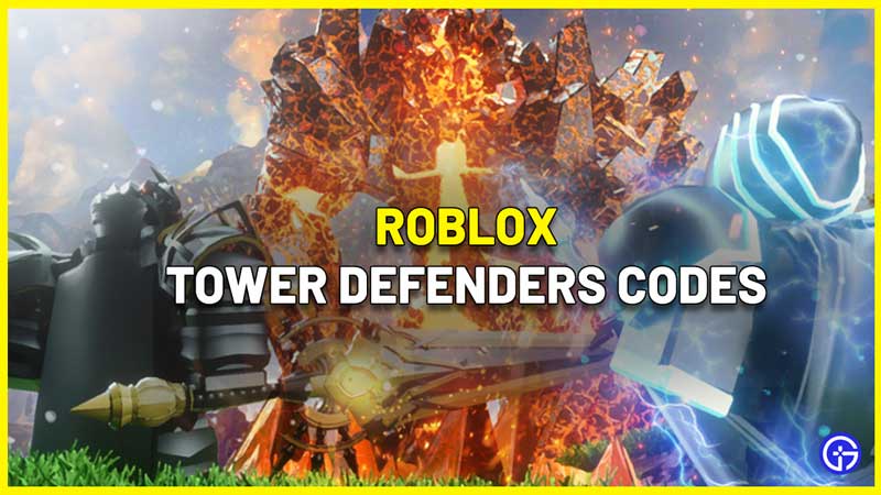 Roblox Tower Defenders Codes