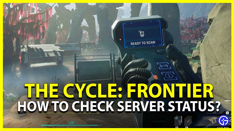 The Cycle Frontier Server Status