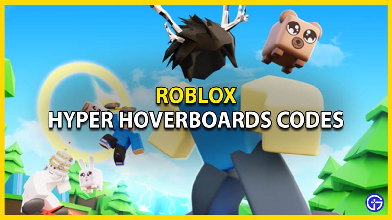 Roblox Hyper Hoverboards Codes: Race and Explore - 2023 December-Redeem  Code-LDPlayer